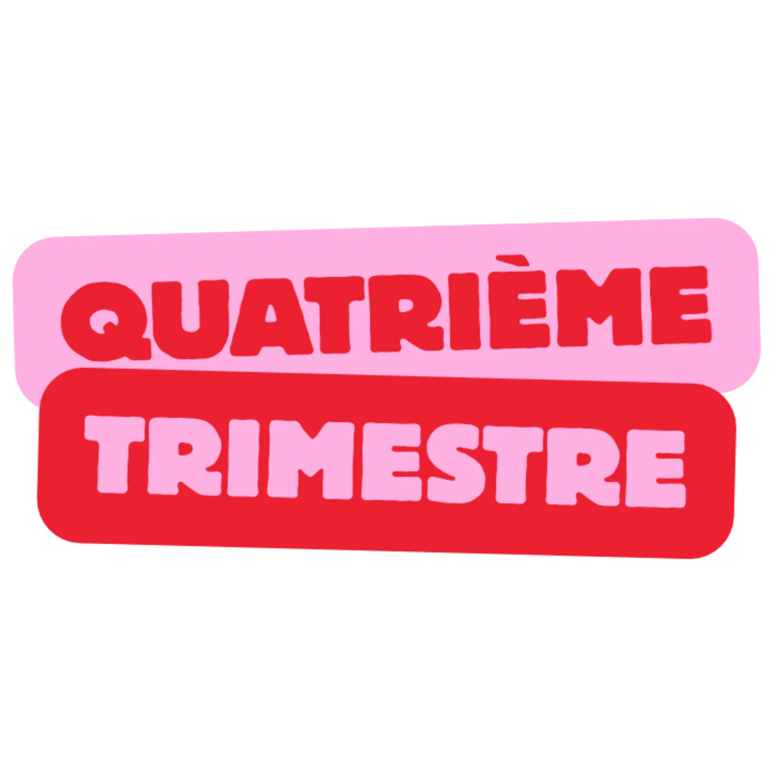 Quatrième Trimestre